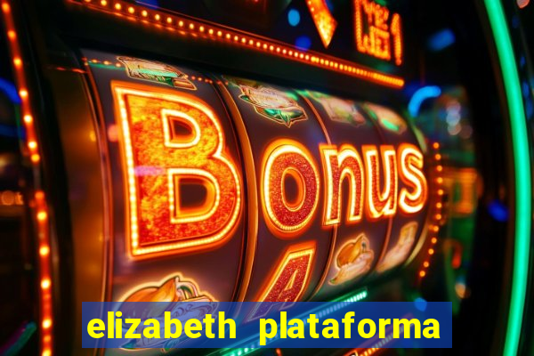 elizabeth plataforma de jogos